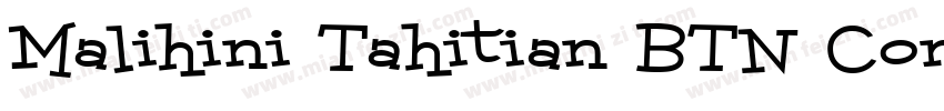 Malihini Tahitian BTN Cond Lt字体转换